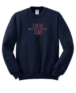Coffe Vibes Sweatshirt LP01