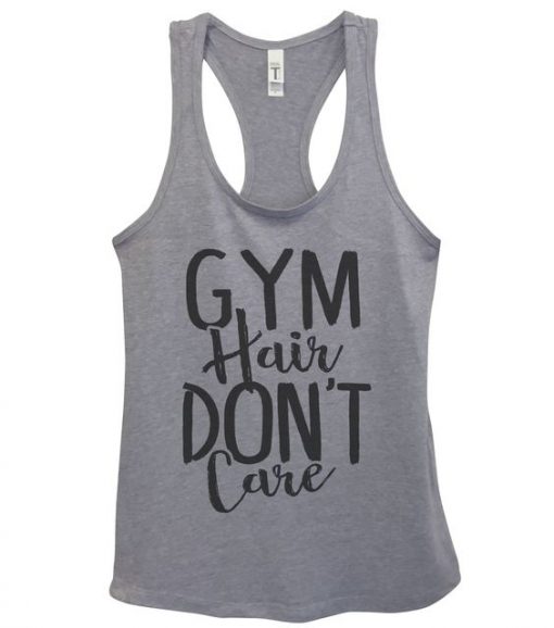 Gym Hair Don't Care Tanktop ZK01