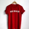Hug Dealer T shirt KH01