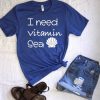 I need Vitamin Sea Short Sleeve Tshirt KH01