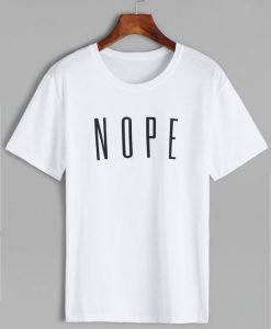 Nope T-shirt KH01