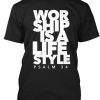Worship Is A Lifestyle Tee Shirt ZK01