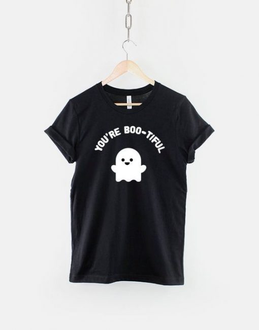 You're Boo-Tiful T-Shirt ZK01