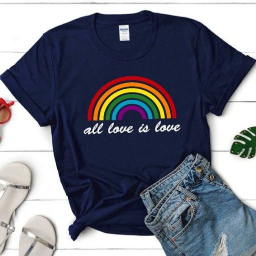 All Love Is Love T Shirt SR01