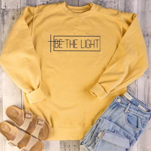 Be The Light Sweatshirt SR01