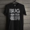 Bug Hunter Programmer T Shirt DS01