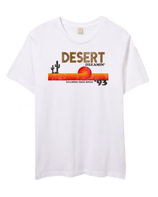 Desert Dreamin' Tee T-shirt ZK01