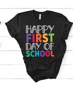 First Day Of School T-Shirt SR01