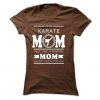 Karate Mom T Shirt ZK01