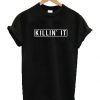Killin' It T-Shirt AD01
