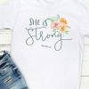 She is Strong T-shirt FD01