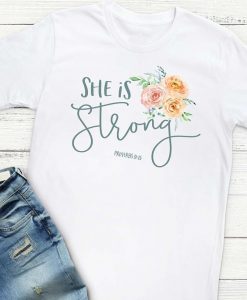 She is Strong T-shirt FD01
