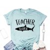 Teacher Shark T-Shirt SR01