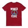 World Peace T-Shirt ZK01