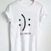 You Decide Emotion T-Shirt FR01