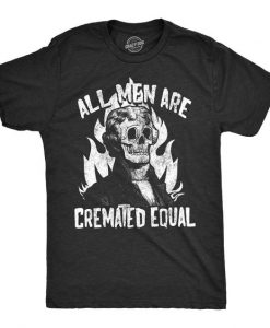 All Men Are T-Shirt FR01