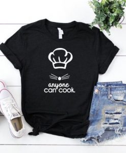 Anyone can cook T Shirt SR01