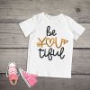 Be YOU tiful T-Shirt ZK01