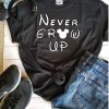 NEVER GROW UP T-Shirt AV01
