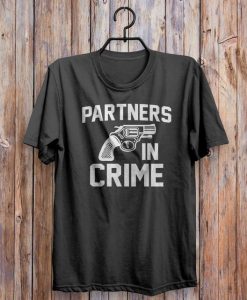 Partners In Crime T-Shirt EL01