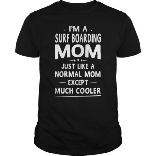 Surf Boarding Mom Like T-shirt DV01
