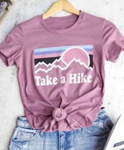 Take A Hike O-Neck T-Shirt AV01