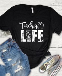 Teacher Life T Shirt SR01