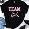 Team Girl T Shirt SR01