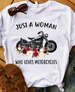 Woman who loves motorcycles T-shirt SR01