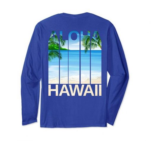 Aloha Hawaii Hawaiian Islands Beach Sweatshirt SR01