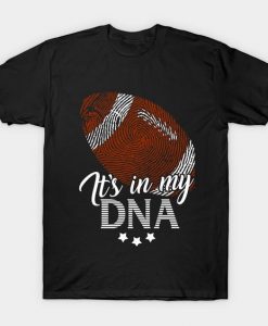 American Football It's In My DNA T-shirt EL01