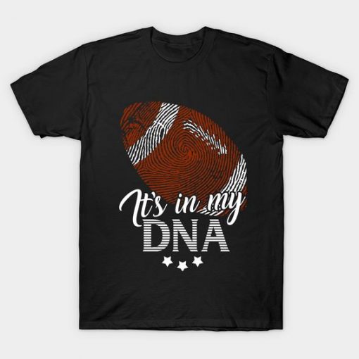 American Football It's In My DNA T-shirt EL01