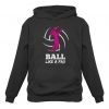 Ball Like a Pro Hoodie EM01