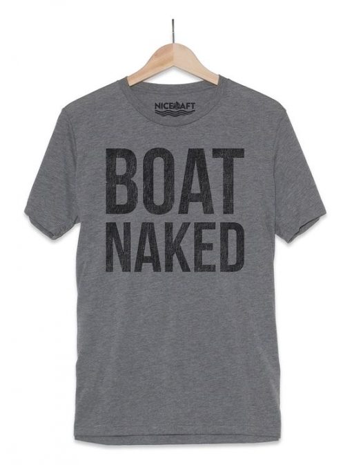 Funny Boat Naked T-Shirt AZ29