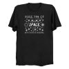 Huge Fan Of Space Both Outer T Shirt EL31