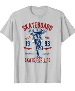 Skate For Life T-shirt FD01