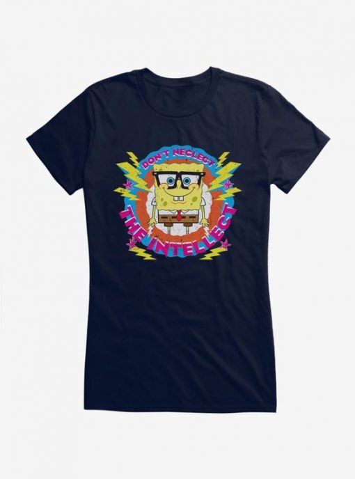 SpongeBob Don't Neglect Intellect Girls T-Shirt DV01