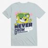 SpongeBob SquarePants Never Grow Up T-shirt ER01