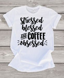 Stressed Blessed T-Shirt FR