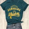 Sunshine And Whiskey Vintage T-Shirt EL01