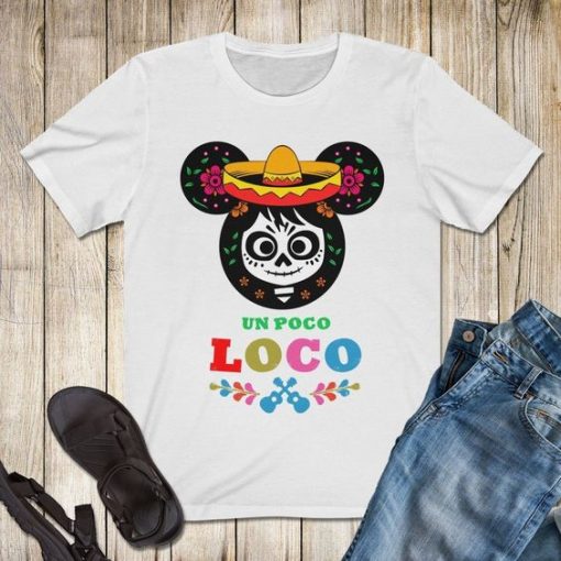 Un Poco Loco T-Shirt EL