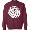 Volleyball Dad Sweatshirt EM01