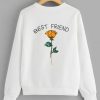 Best Friend Flower Sweatshirt FD30n