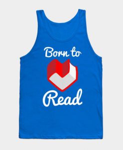 Born To Read Books Tank top EL29N