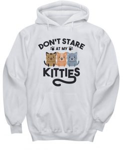 Don't Stare Kitties Hoodie EL29N