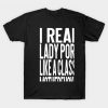 I real lady porn like T-Shirt DV4N