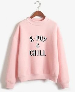 Kpop And Chill Sweatshirt FD30N
