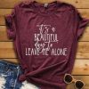 Leave Me Alone T-shirt N9FD