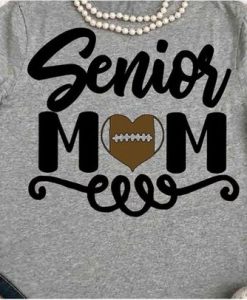 Senior Mom T-Shirt EM4N