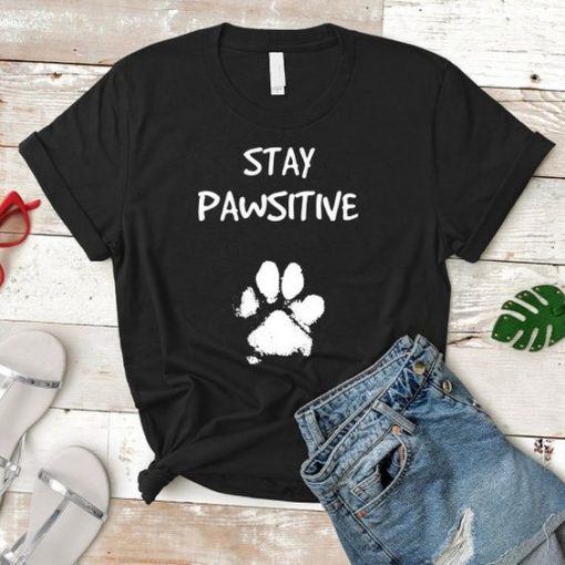 Stay Pawsitive T-shirt FD4N